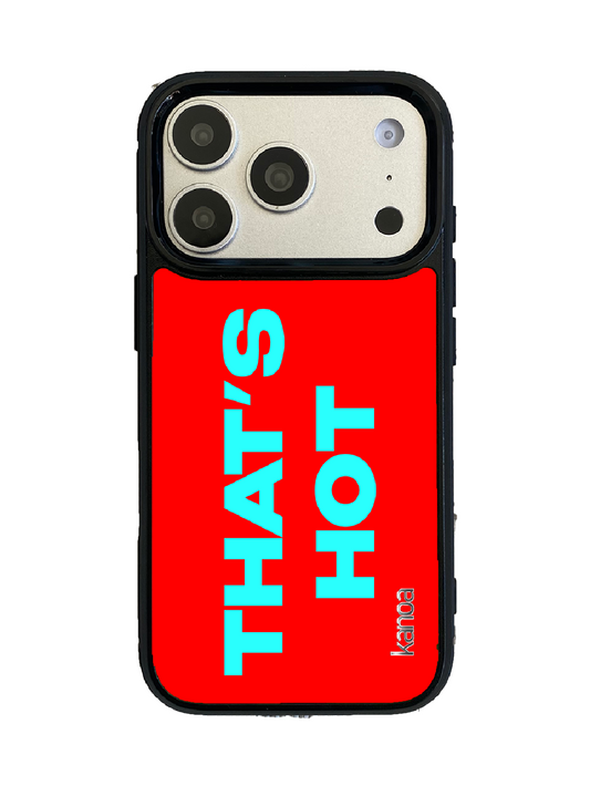THAT'S HOT